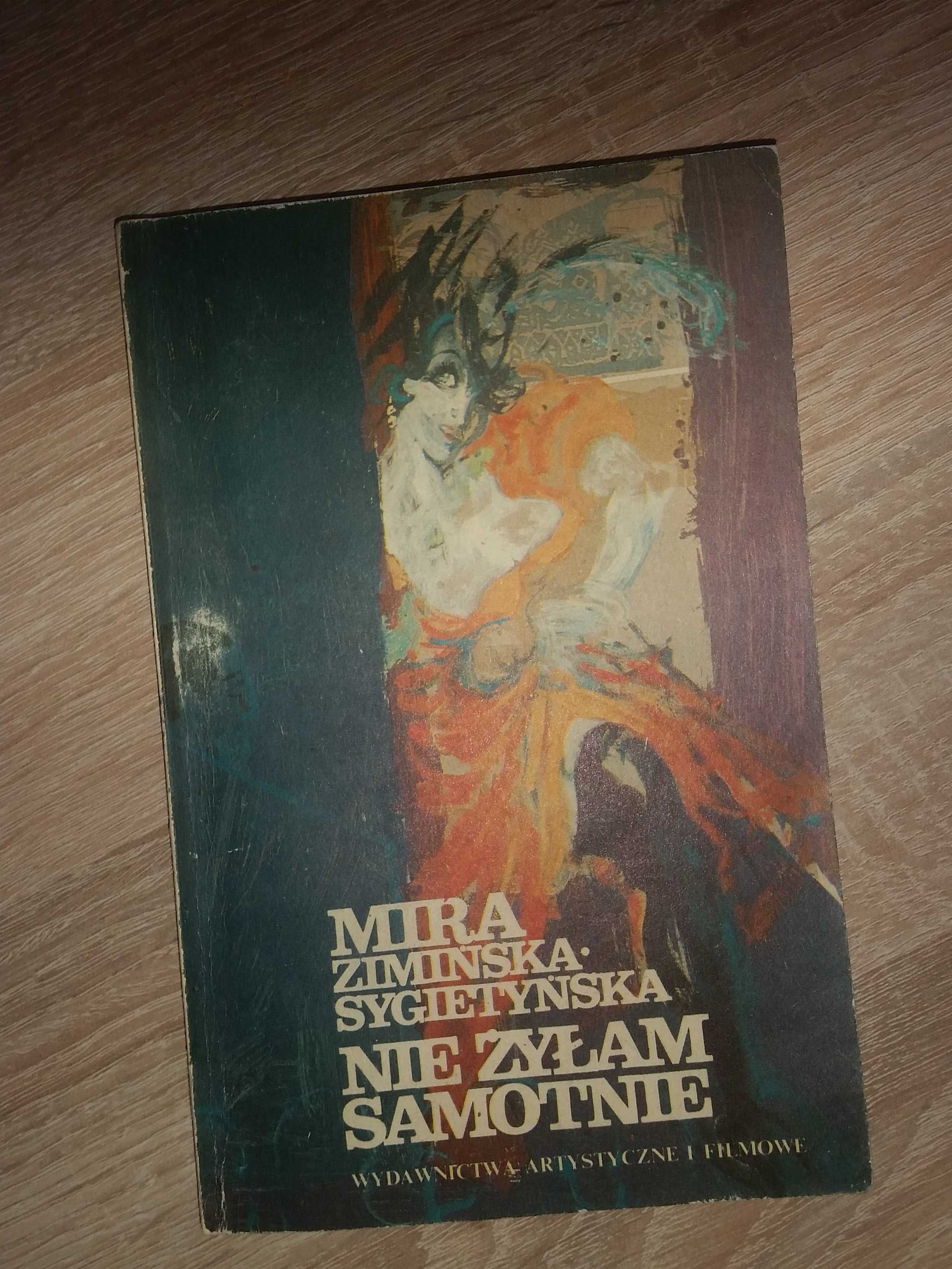 Mira Zimińska-Sygietyńska Nie żyłam samotnie książka dla kolekcjonerów