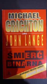 "Śmierć binarna" Michael Crichton