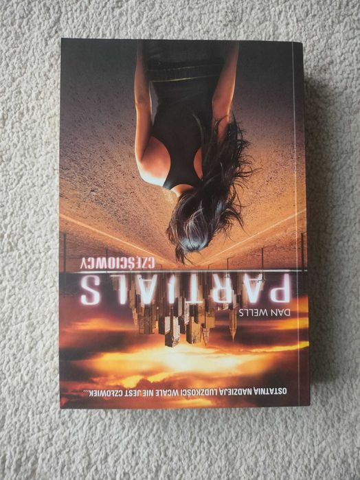 Dan Wells - Partials: Częściowcy