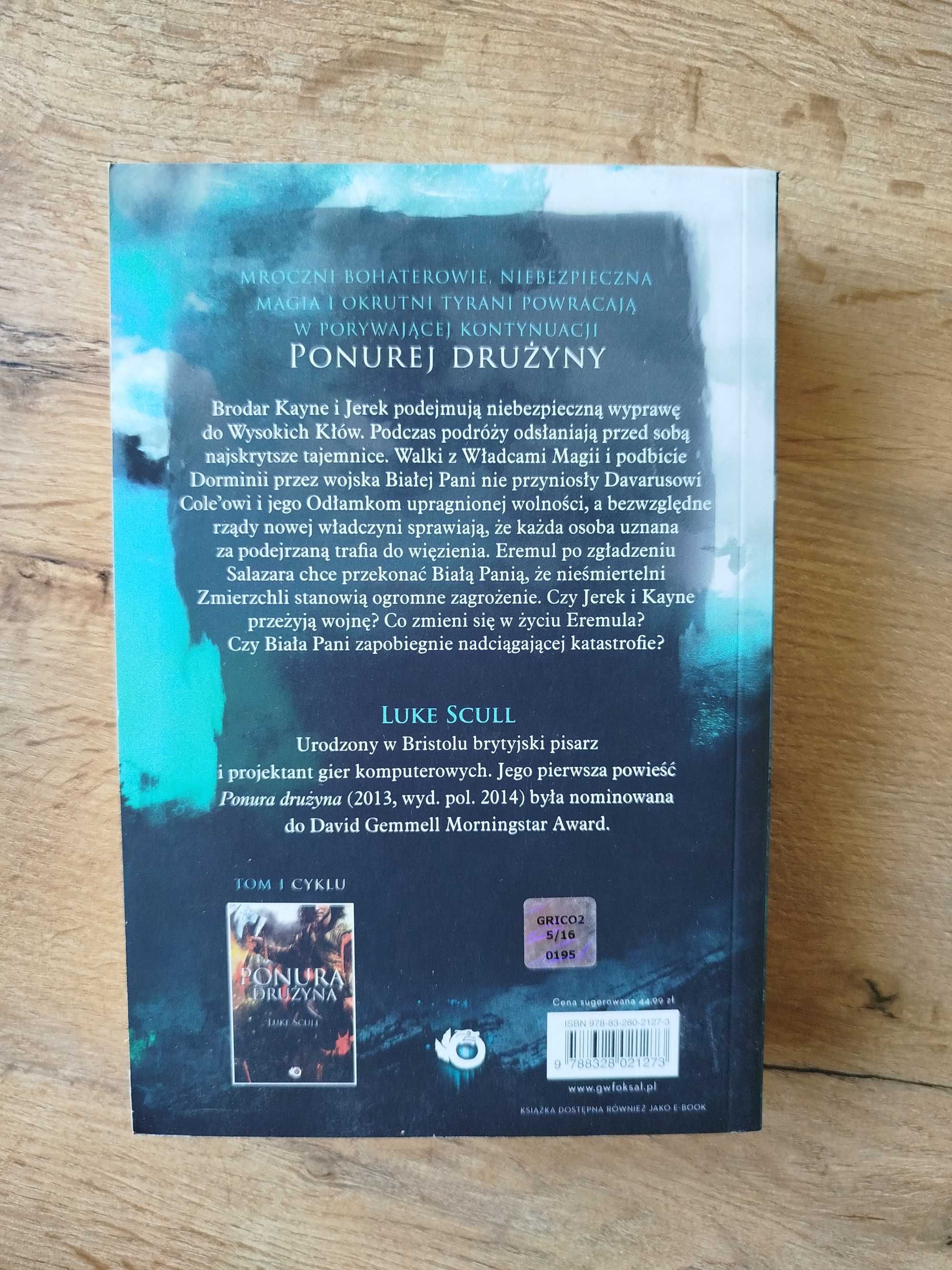 Luke Scull - Miecz Północy, tom 2 Ponurej Drużyny