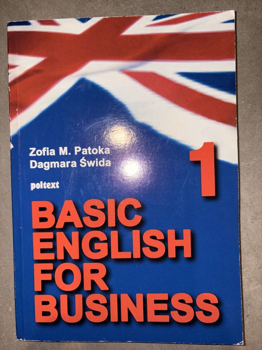 Basic English for Business 1 Zofia M. Patoka