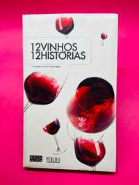 12 Vinhos, 12 Histórias - Autores Vários