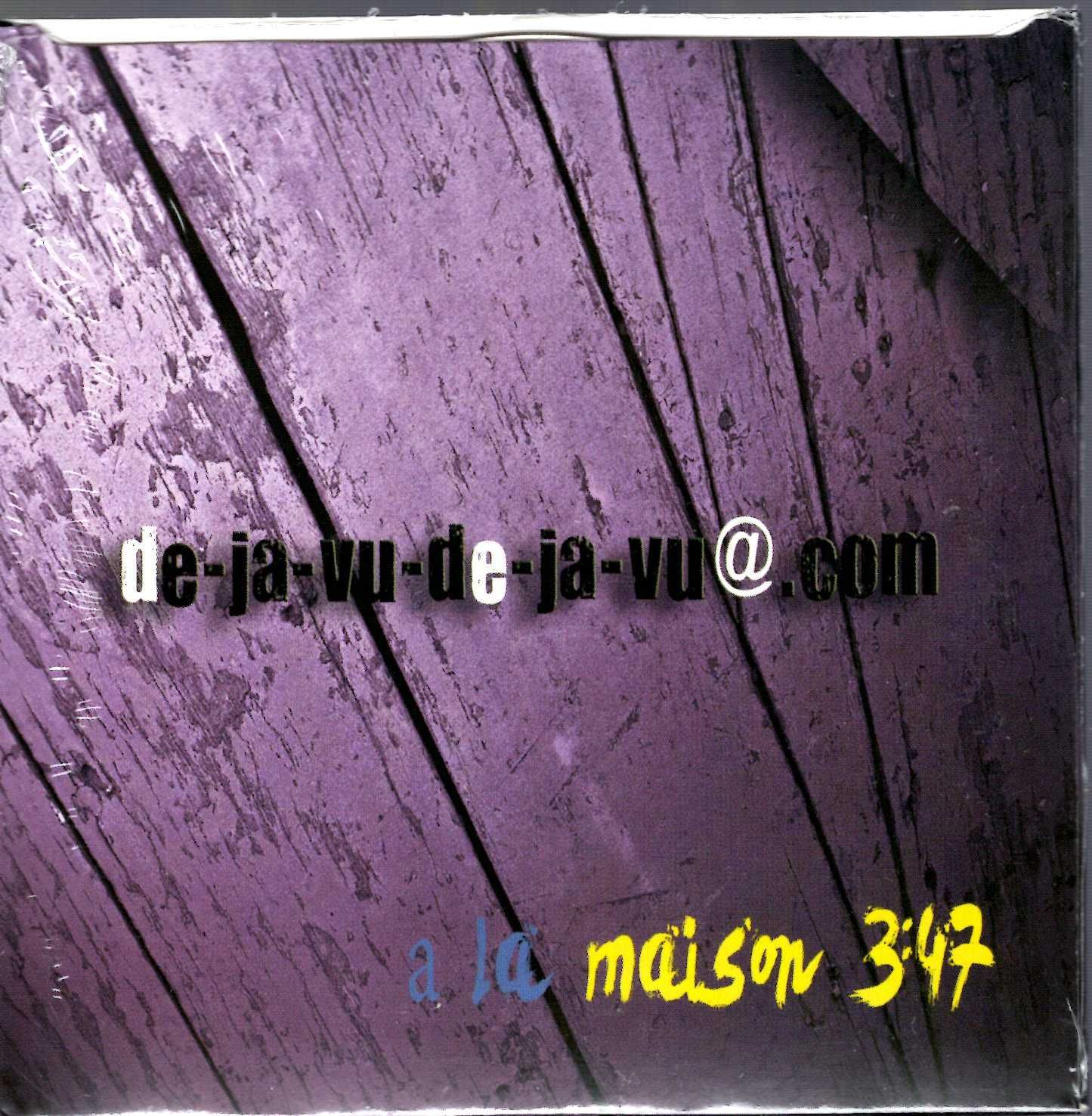 De-Ja-Vu - A La Maison (CD) Hurt Madame102