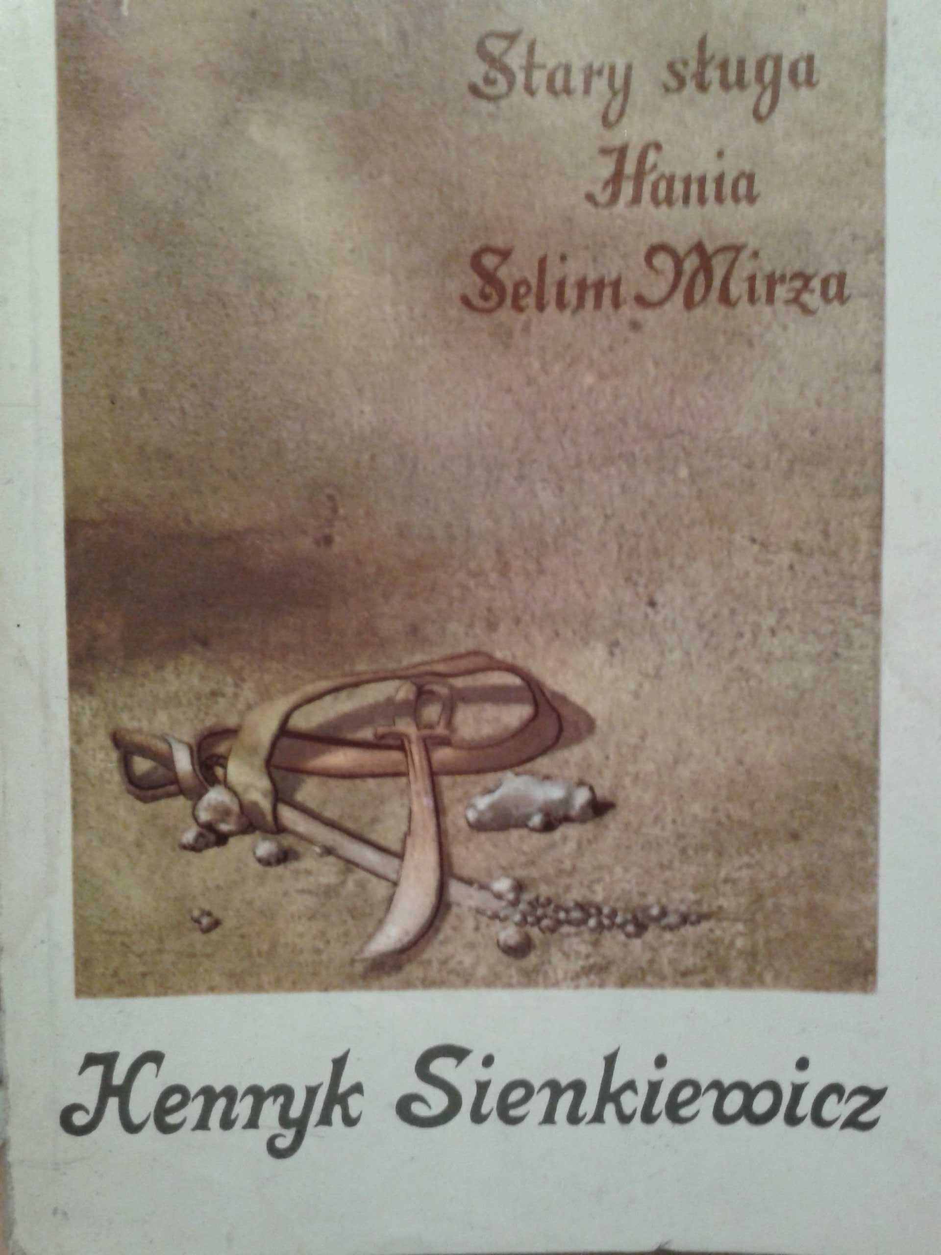 Książka Stary sługa Hania Selim Mirza Henryk Sienkiewicz