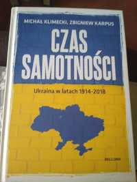 Czas samotności. Ukraina w latach 1914