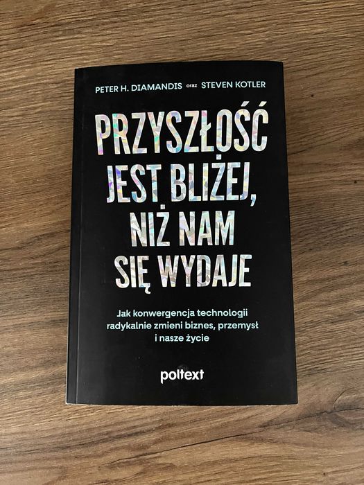 Przyszłość jest bliżej, niż nam się wydaje