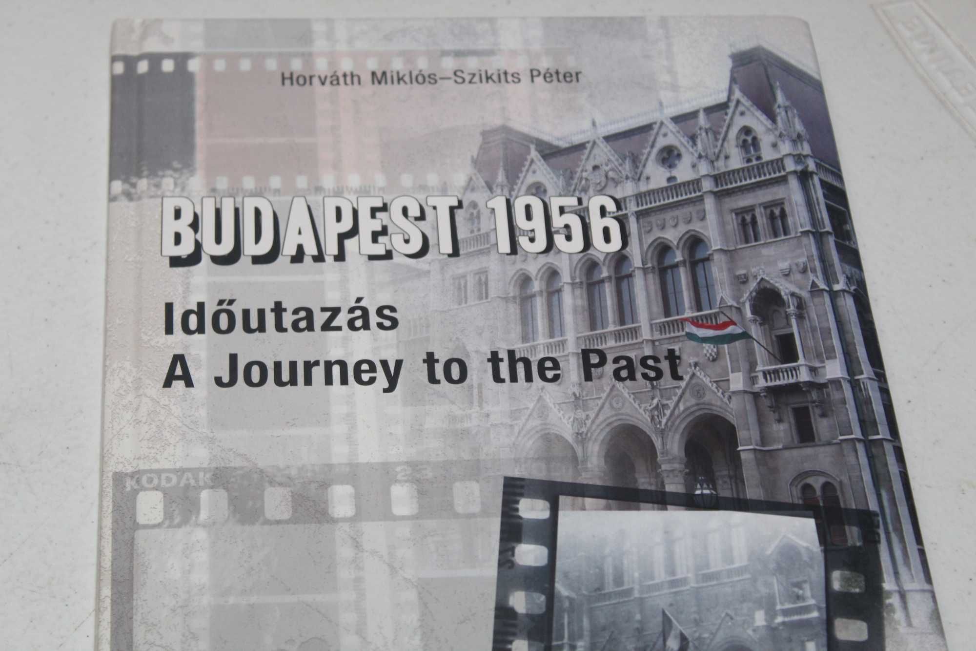 Budapest 1956 - A Journey to the Past
