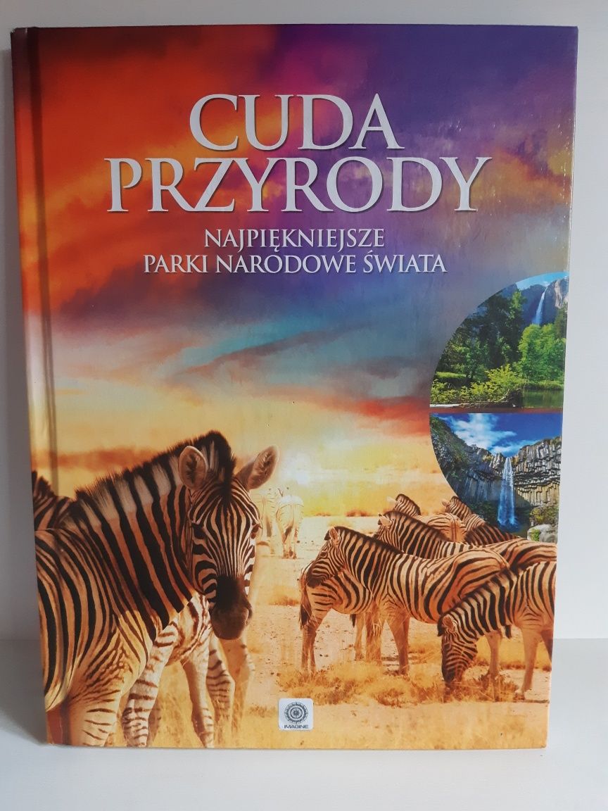 Cuda przyrody najpiękniejsze parki narodowe świata