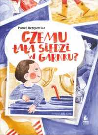 Czemu tata siedzi w garnku? - Paweł Beręsewicz, Joanna Gwis