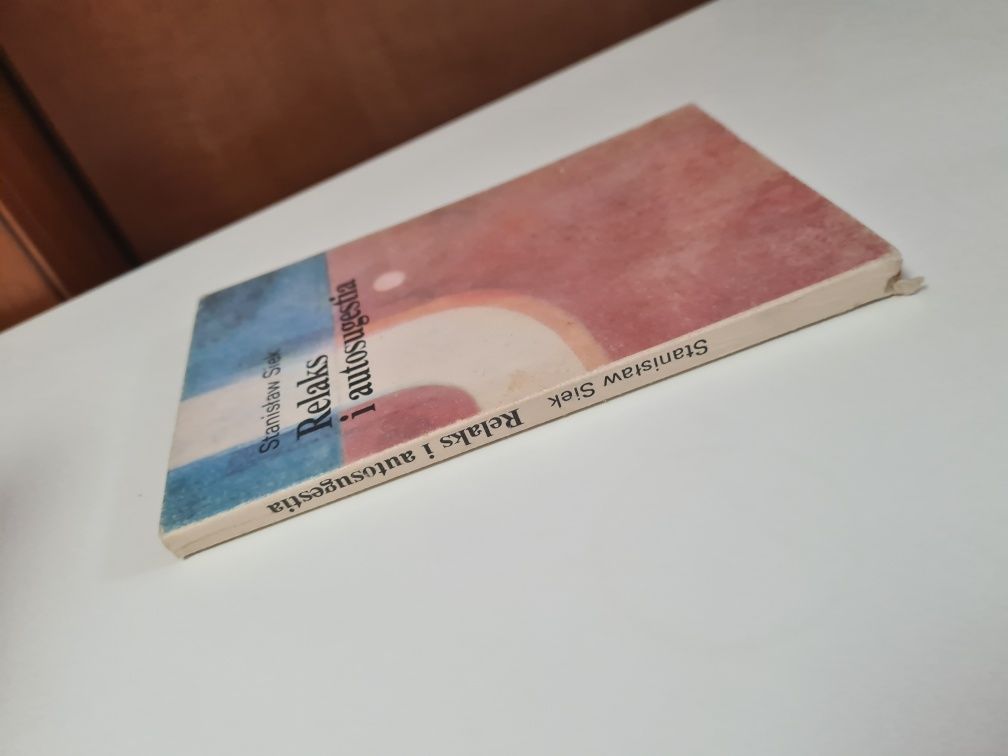 Relaks i autosugestia - Stanisław Siek