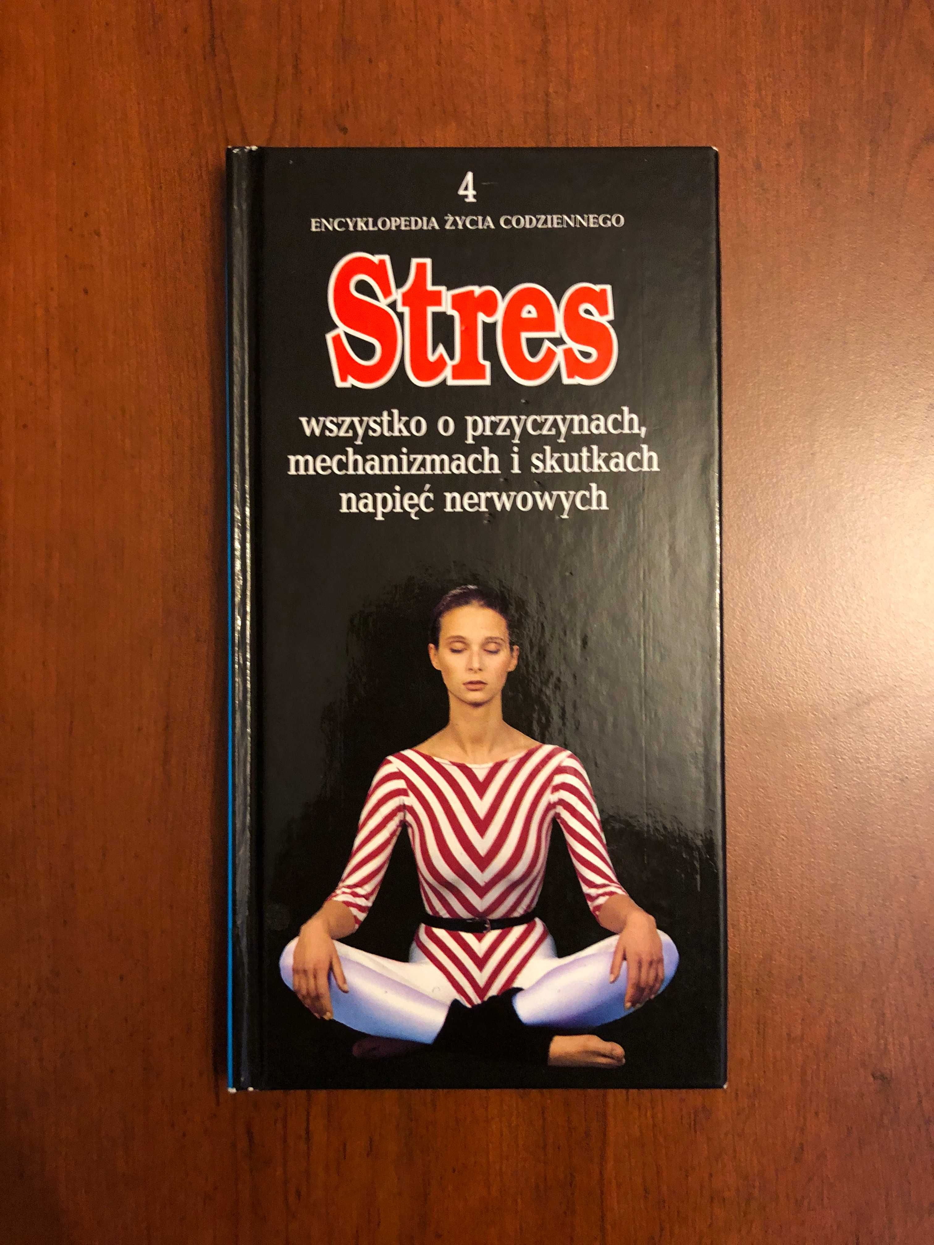 Stres. Encyklopedia życia codziennego