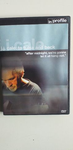 J. J. Cale To Tulsa and Back DVD