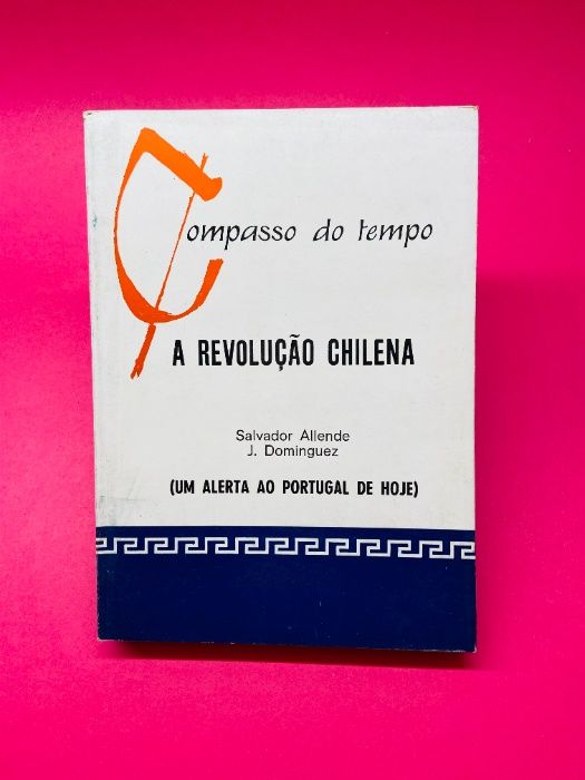 A Revolução Chilena - Autores Vários