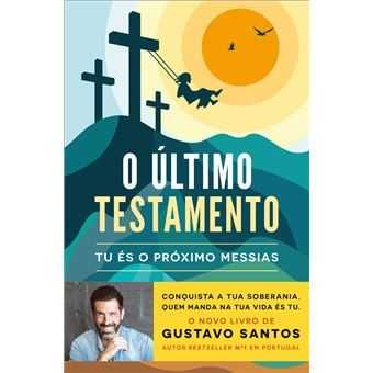 Gustavo Santos: Ama-te / O Último Testamento  - Desde 7€