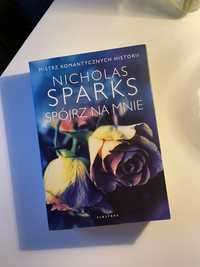 „Spójrz na mnie” Nicholas Sparks