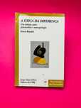 Doris Rinaldi - A ÉTICA DA DIFERENÇA