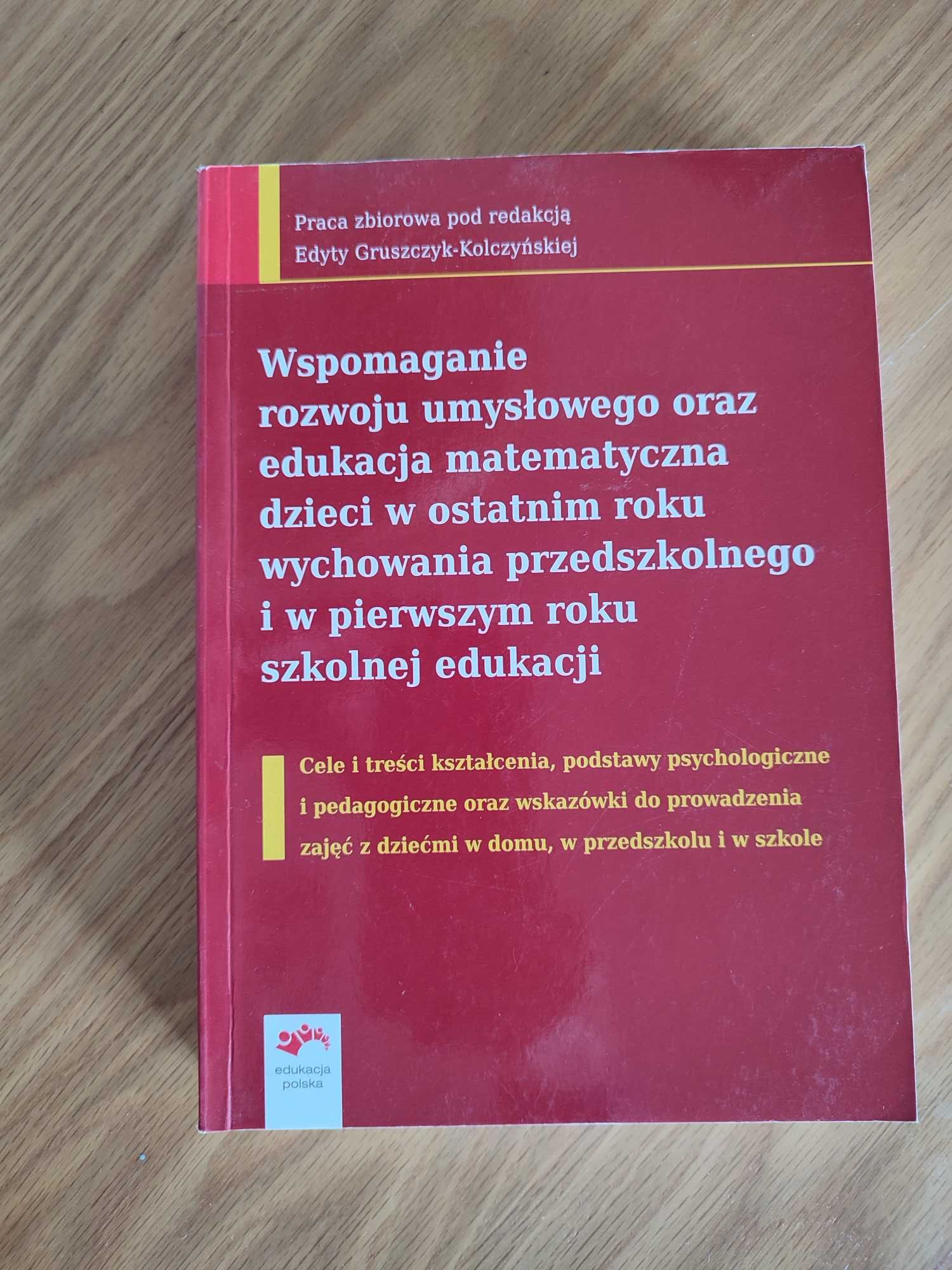 Wspomaganie rozwoju umysłowego oraz edukacja matematyczna dzieci