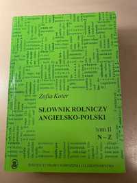 Słownik Rolniczy Angielsko - Polski - t. 2, Koter Zofia, 2001, bdb