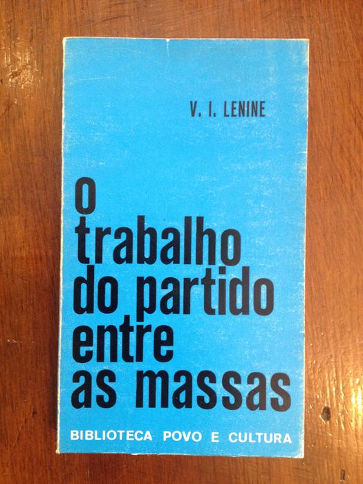 Lenine - O trabalho do partido entre as massas