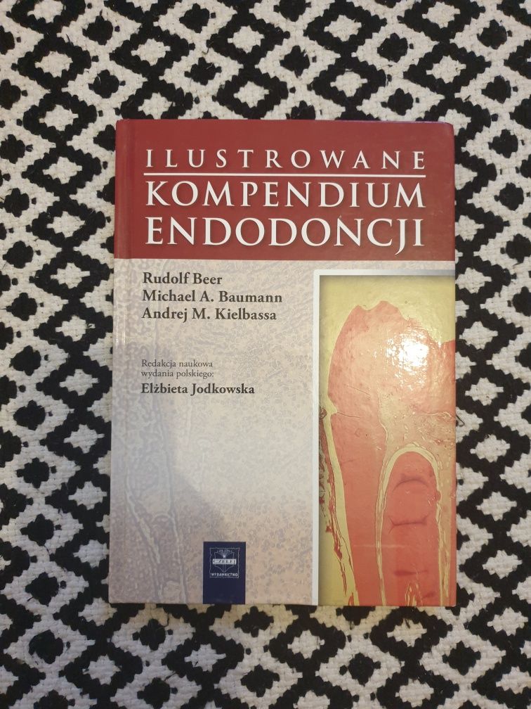 Ilustrowane kompendium endodoncji Beer, Baumann, Kielbassa