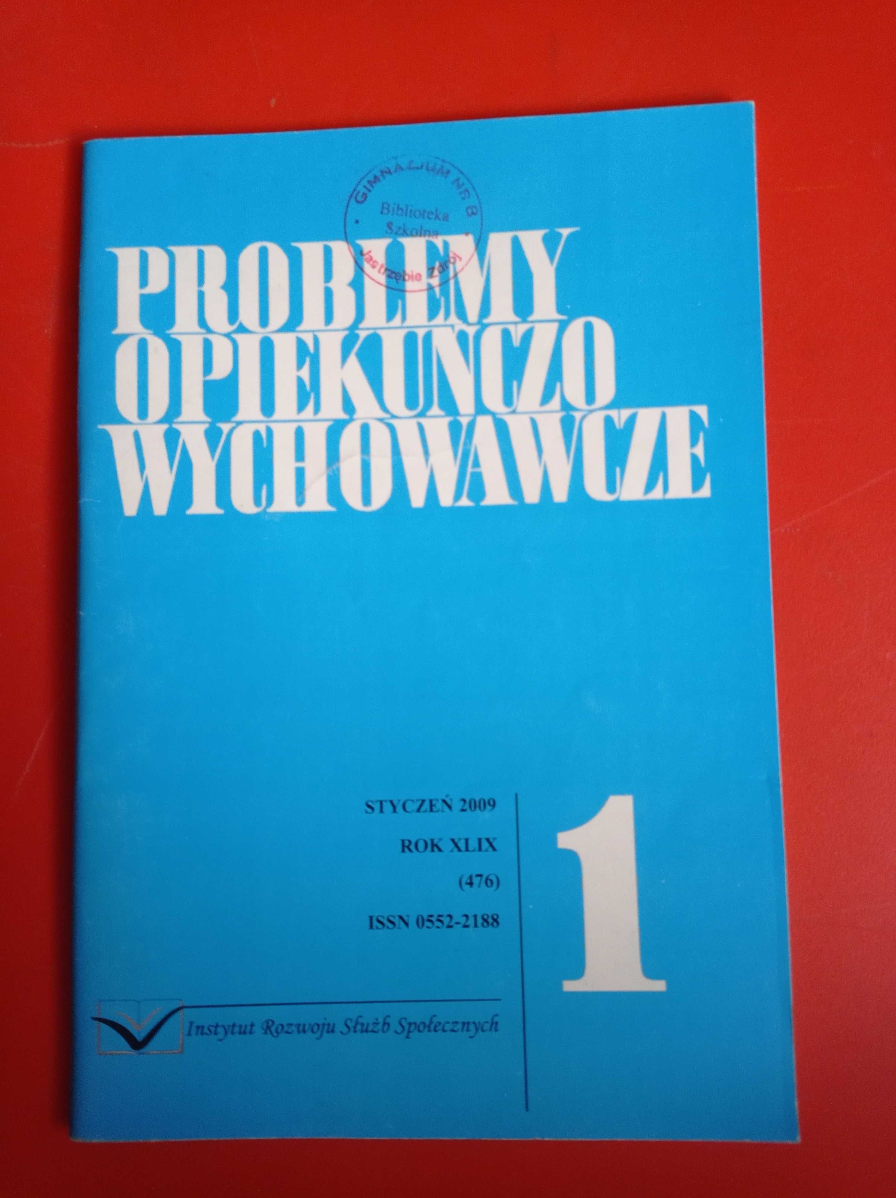 Problemy opiekuńczo-wychowawcze, nr 1/2009, styczeń 2009