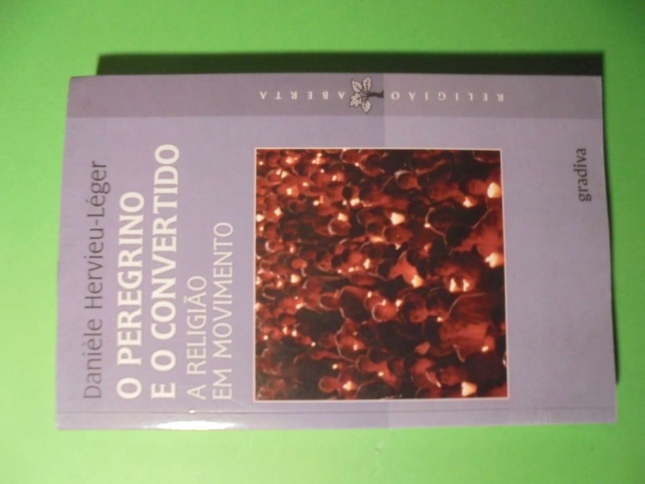 Léger (Daniéle Hervieu);O Peregrino e o Convertido;