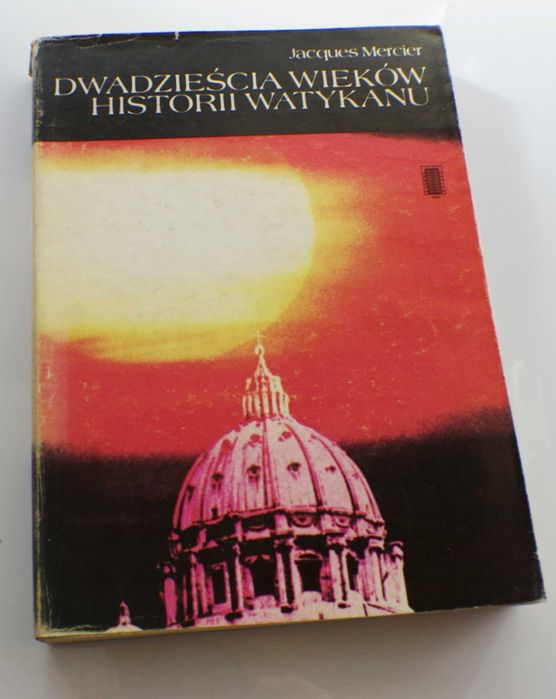 Dwadzieścia wieków historii Watykanu - Jacques Mercier