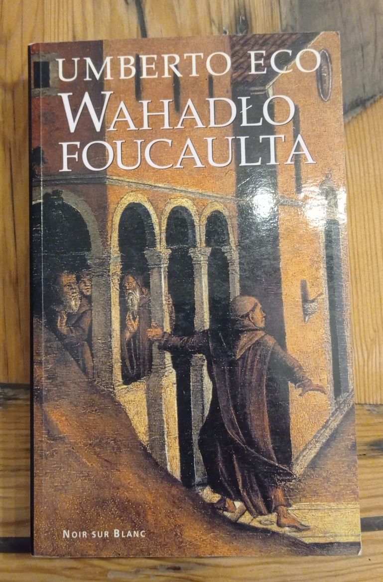 Umberto Eco - Wahadło Foucalta