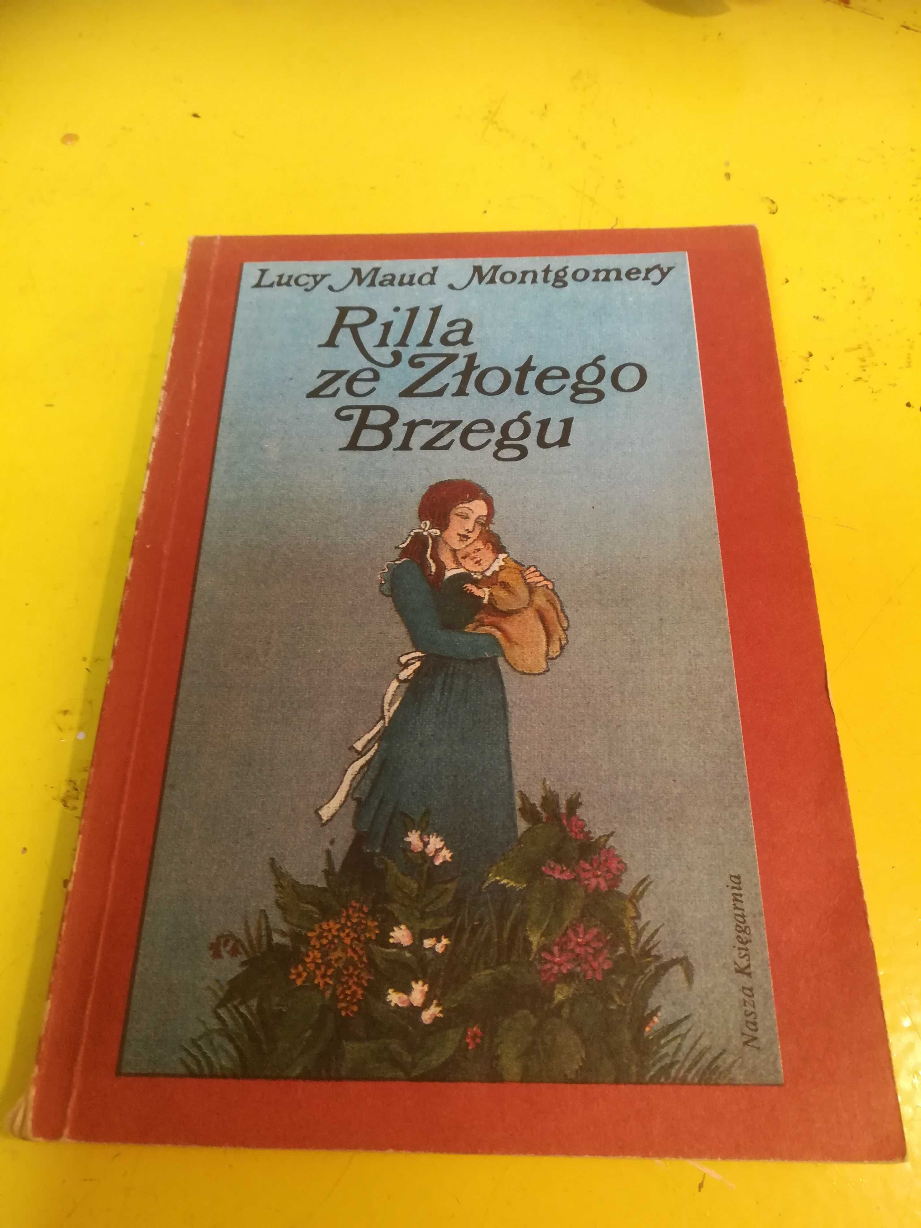 Rilla ze Złotego Brzegu - Lucy Maud Montgomery