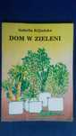 Dom w zieleni – Izabella Kiljańska