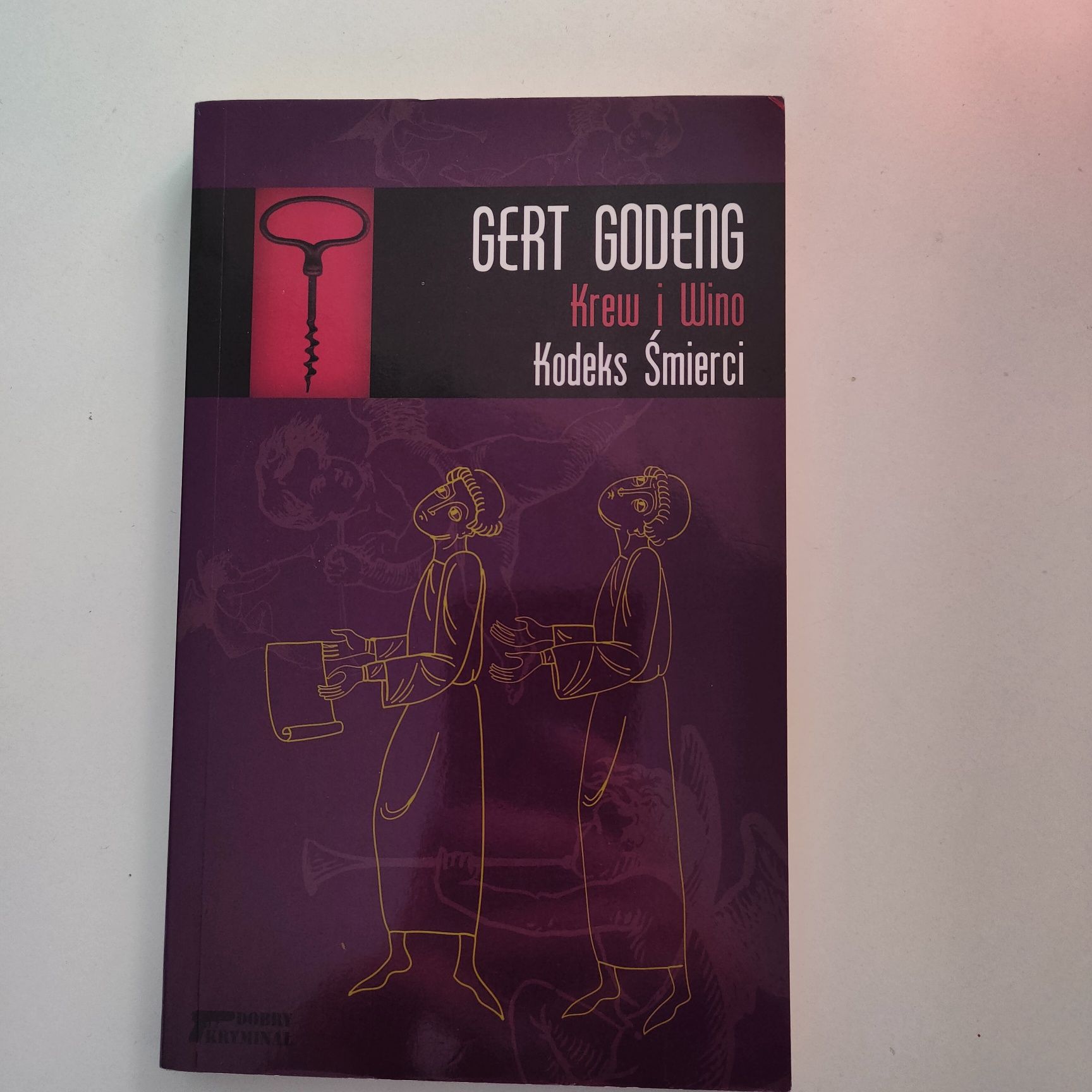 Krew i wino Kodeks śmierci Gert Godeng