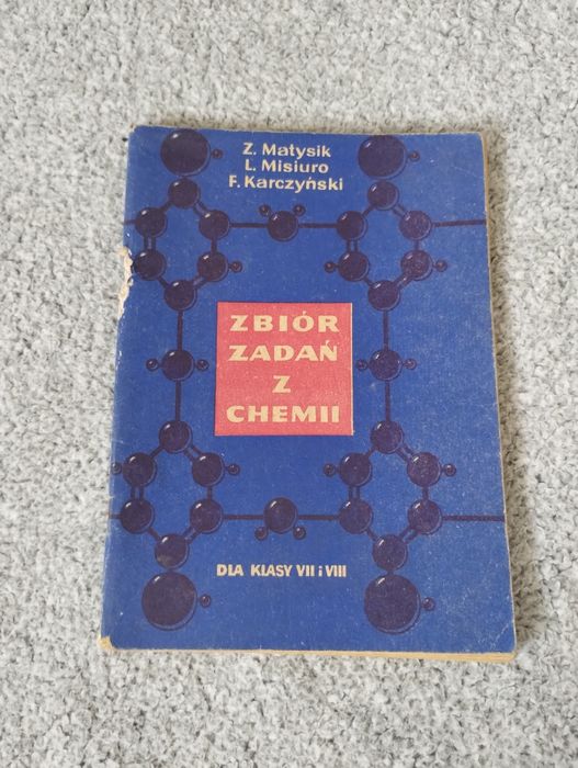 Zbiór zadań z chemii dla klasy VII i VIII Matysik Karczyński Misiuro