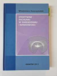 Efektywne Rachunki w Zarządzaniu i Rachunkowości :: W. Roszczynialski