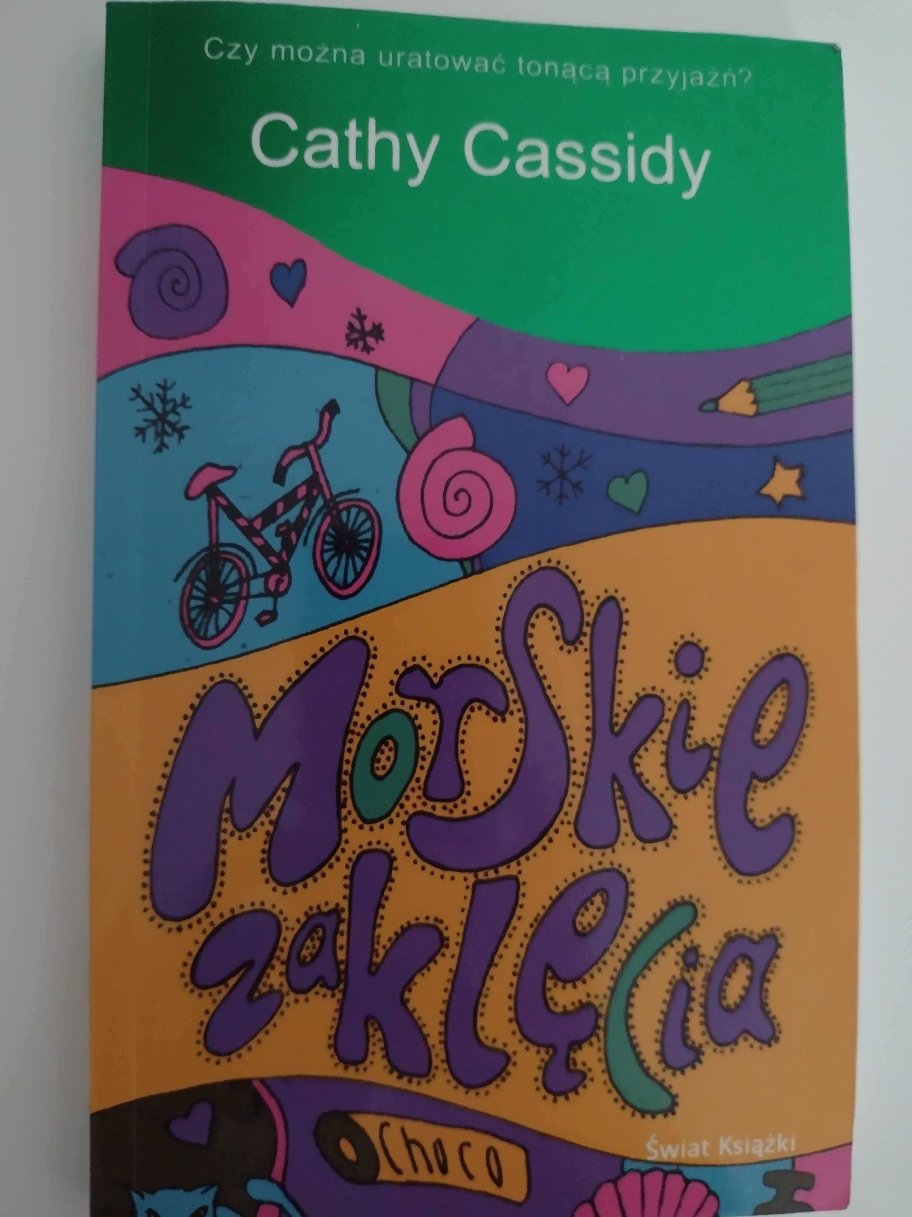 Cathy Cassidy "Morskie zaklęcia" i "Dizzy"