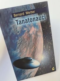 Tanatonauci - Bernard Werber