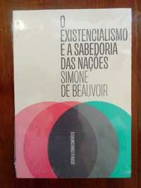 Simone de Beauvoir - O existencialismo e a sabedoria das nações