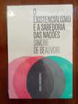 Simone de Beauvoir - O existencialismo e a sabedoria das nações
