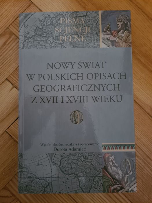 Nowy Świat w polskich opisach geograficznych z XVII i XVIII - Adamiec