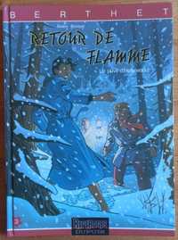 Berthet/ Rivière Boucquet - Retour de Flamme