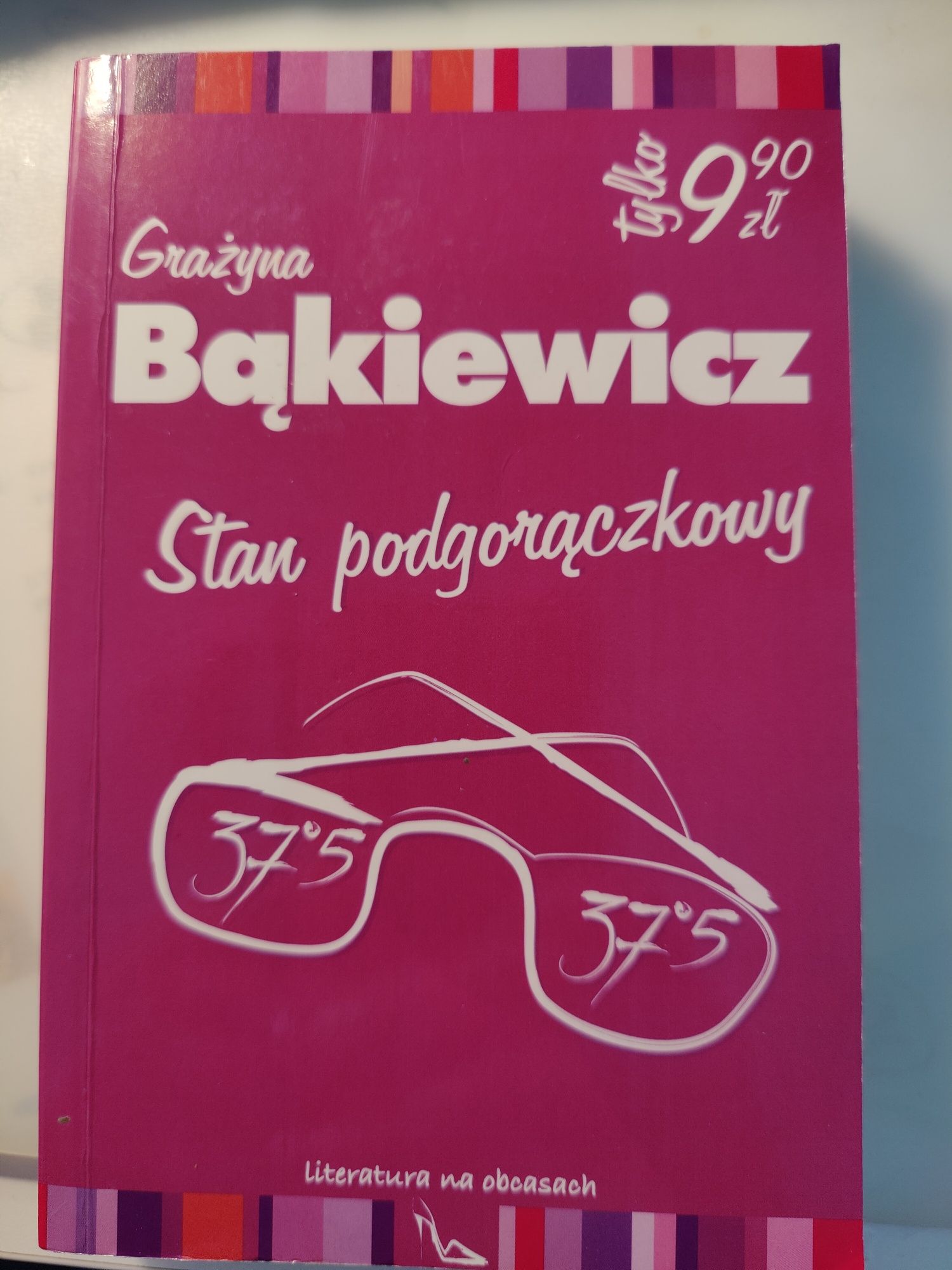 Książka Stan Podgorączkowy Grażyna Bąkiewicz