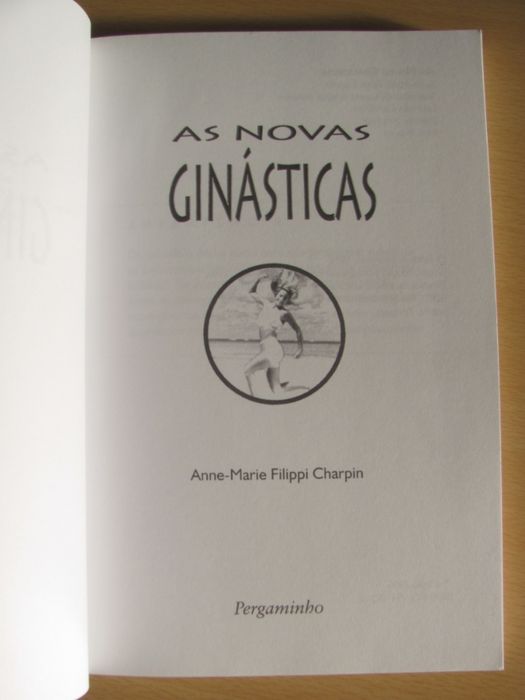 As Novas Ginásticas Anne-marie Filippi Charpin