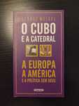 (Env. Incluído) O Cubo e a Catedral de George Weigel
