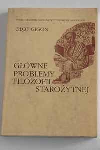 Olof Gigon - "Główne problemy filozofii starożytnej"