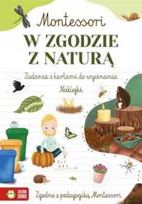 Montessori. W zgodzie z naturą - Zuzanna Osuchowska, Marcelina Gradow