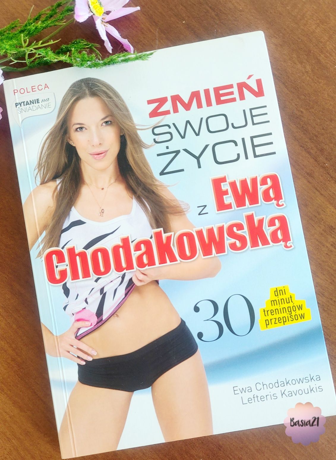 " Zmień życie z Ewą Chodakowską."