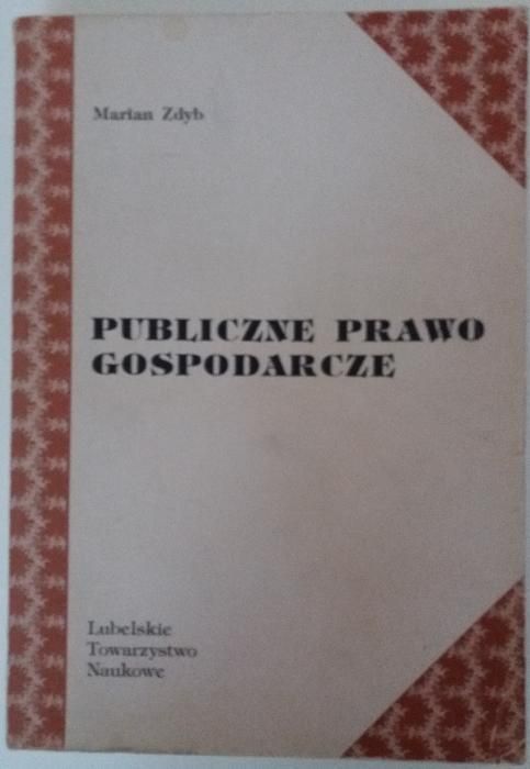 Publiczne prawo gospodarcze, Marian Zdyb