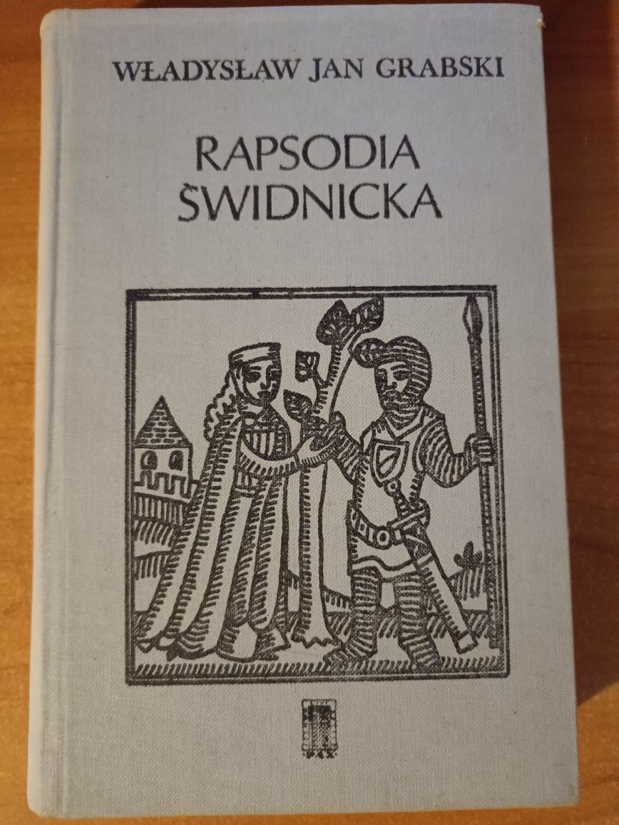 "Rapsodia Świdnicka tom I" Władysław Jan Grabski