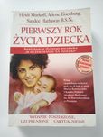 Pierwszy rok życia dziecka | Murkoff, Eisenberg, Hathaway