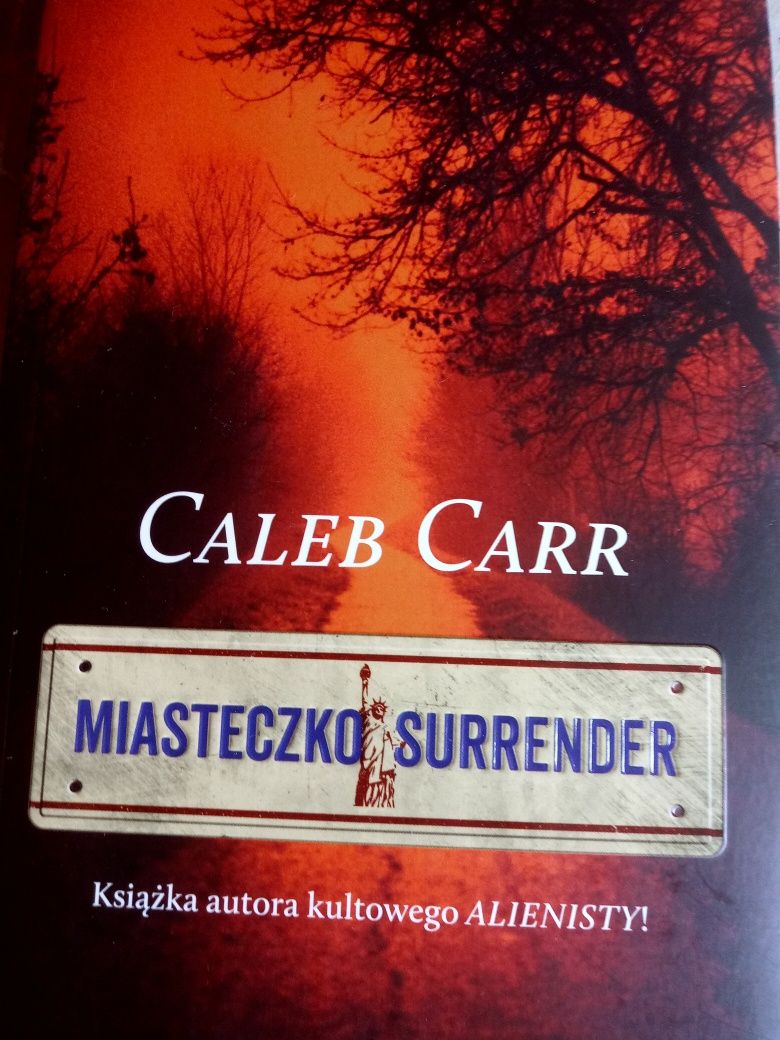 Miasteczko Surrender Caleb Carr