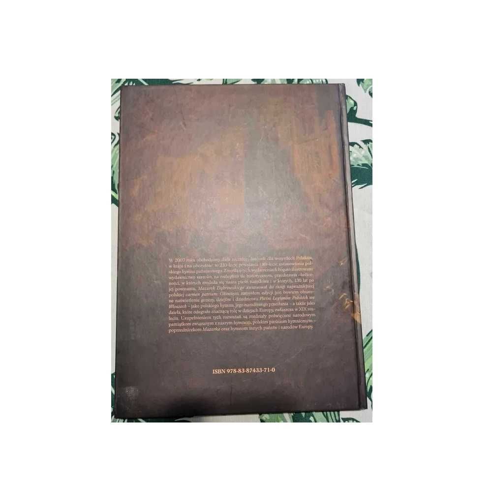 Pieśń nieśmiertelna. W 210 rocznicę powstania polskiego hymnu.